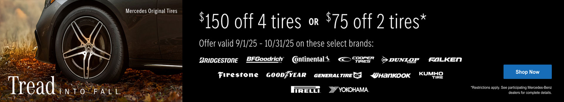 Tread into Fall at Mercedes-Benz of Westminster